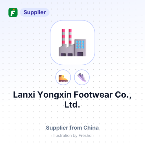 Lanxi Yongxin Footwear Co., Ltd. – summary card, no photo uploaded yet
