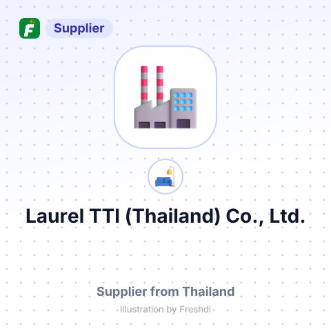Laurel TTI (Thailand) Co., Ltd. – summary card, no photo uploaded yet