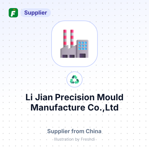 Li Jian Precision Mould Manufacture Co.,Ltd – summary card, no photo uploaded yet