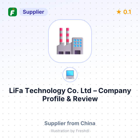 LiFa Technology Co.,Ltd – summary card, no photo uploaded yet