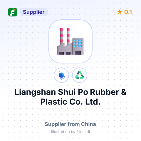 Liangshan Shui Po Rubber & Plastic Co., Ltd. – summary card, no photo uploaded yet