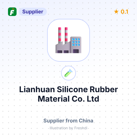 Lianhuan Silicone Rubber Material Co.,Ltd – summary card, no photo uploaded yet
