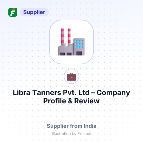Libra Tanners Pvt. Ltd – summary card, no photo uploaded yet