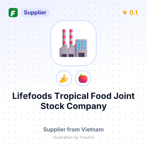 Lifefoods Tropical Food Joint Stock Company  – summary card, no photo uploaded yet