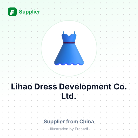 Lihao Dress Development Co., Ltd. – summary card, no photo uploaded yet