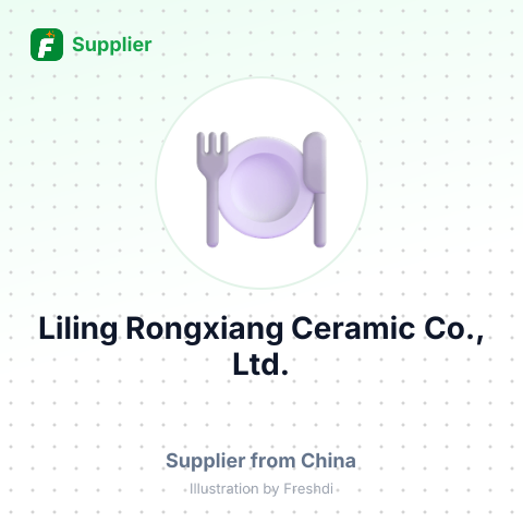 Liling Rongxiang Ceramic Co., Ltd. – summary card, no photo uploaded yet