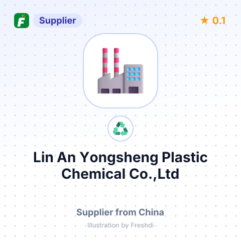 Lin An Yongsheng Plastic Chemical Co.,Ltd – summary card, no photo uploaded yet