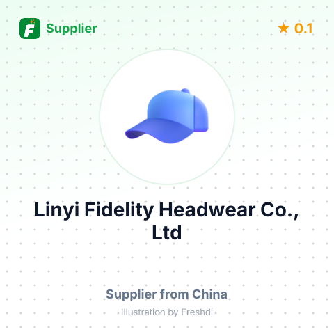 Linyi Fidelity Headwear Co., Ltd – summary card, no photo uploaded yet