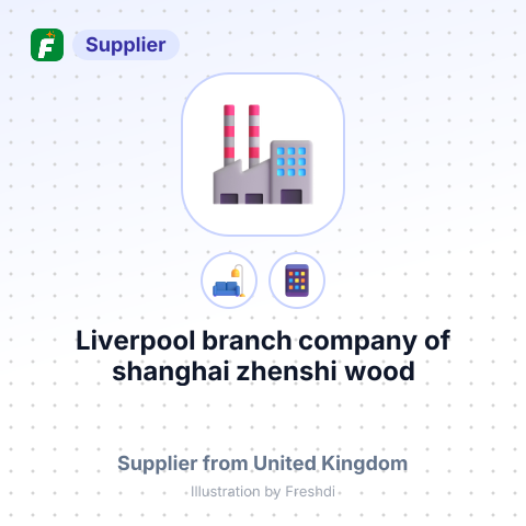 Liverpool branch company of shanghai zhenshi wood – summary card, no photo uploaded yet