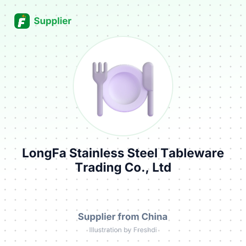 LongFa Stainless Steel Tableware Trading Co., Ltd – summary card, no photo uploaded yet