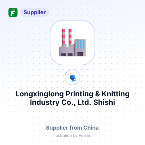 Longxinglong Printing & Knitting Industry Co., Ltd. Shishi – summary card, no photo uploaded yet