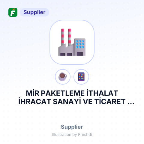 MİR PAKETLEME İTHALAT İHRACAT SANAYİ VE TİCARET LİMİTED ŞİRKETİ – summary card, no photo uploaded yet