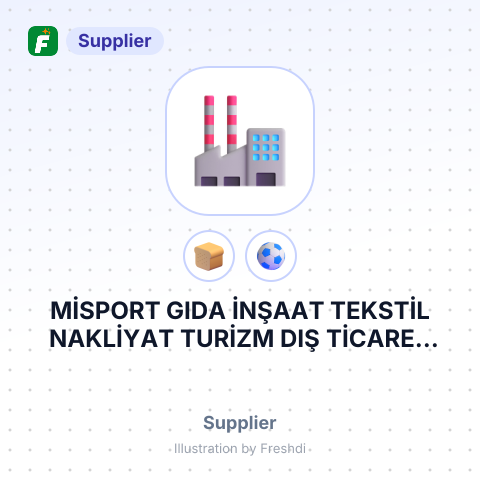 MİSPORT GIDA İNŞAAT TEKSTİL NAKLİYAT TURİZM DIŞ TİCARET LİMİTED ŞİRKETİ – summary card, no photo uploaded yet