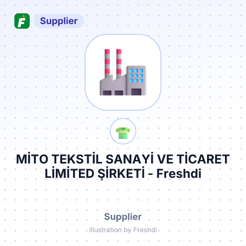 MİTO TEKSTİL SANAYİ VE TİCARET LİMİTED ŞİRKETİ – summary card, no photo uploaded yet