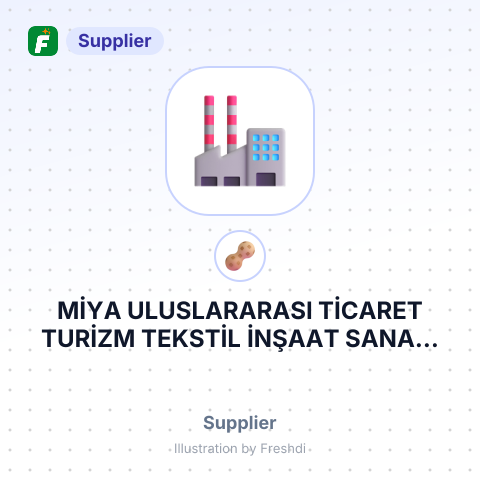 MİYA ULUSLARARASI TİCARET TURİZM TEKSTİL İNŞAAT SANAYİ VE TİCARET LİMİTED ŞİRKETİ – summary card, no photo uploaded yet