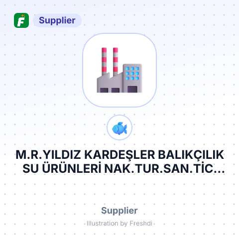 M.R.YILDIZ KARDEŞLER BALIKÇILIK SU ÜRÜNLERİ NAK.TUR.SAN.TİC. LTD – summary card, no photo uploaded yet