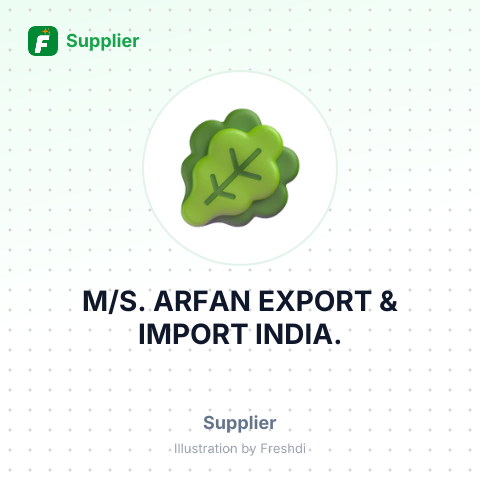 M/S. ARFAN EXPORT & IMPORT INDIA. – summary card, no photo uploaded yet