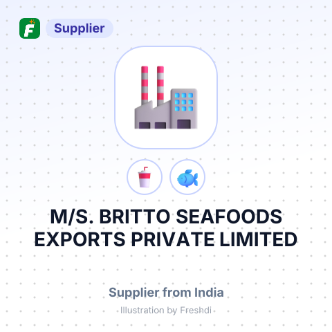 M/S. BRITTO SEAFOODS EXPORTS PRIVATE LIMITED – summary card, no photo uploaded yet