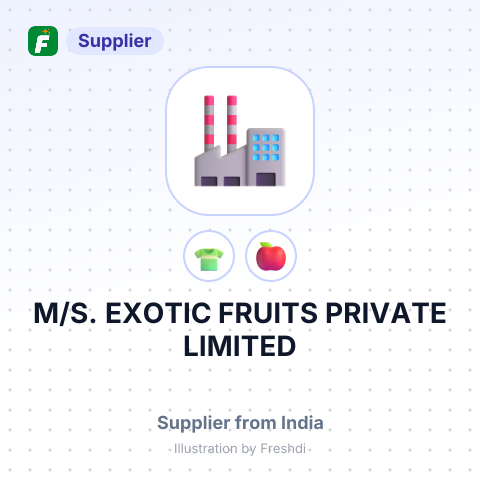 M/S. EXOTIC FRUITS PRIVATE LIMITED – summary card, no photo uploaded yet