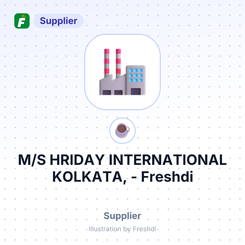 M/S HRIDAY INTERNATIONAL KOLKATA, – summary card, no photo uploaded yet