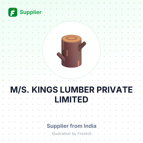 M/S. KINGS LUMBER PRIVATE LIMITED – summary card, no photo uploaded yet