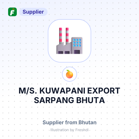 M/S. KUWAPANI EXPORT SARPANG, BHUTA – summary card, no photo uploaded yet