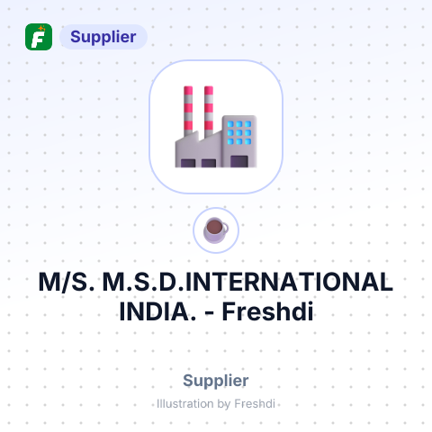 M/S. M.S.D.INTERNATIONAL INDIA. – summary card, no photo uploaded yet