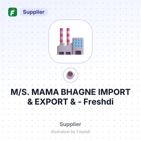 M/S. MAMA BHAGNE IMPORT & EXPORT & – summary card, no photo uploaded yet