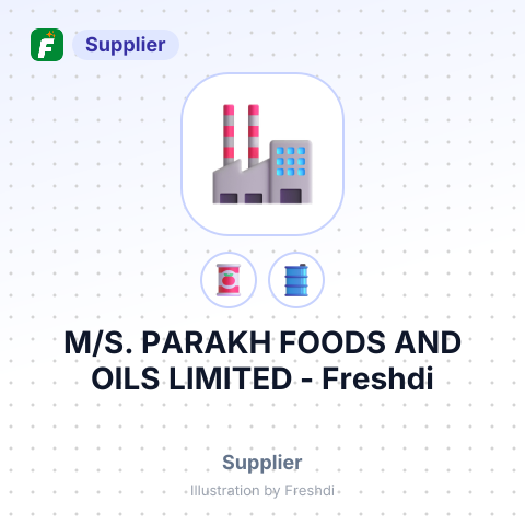 M/S. PARAKH FOODS AND OILS LIMITED – summary card, no photo uploaded yet