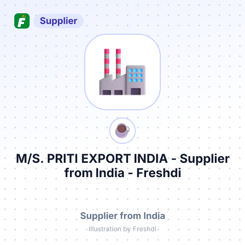 M/S. PRITI EXPORT INDIA – summary card, no photo uploaded yet