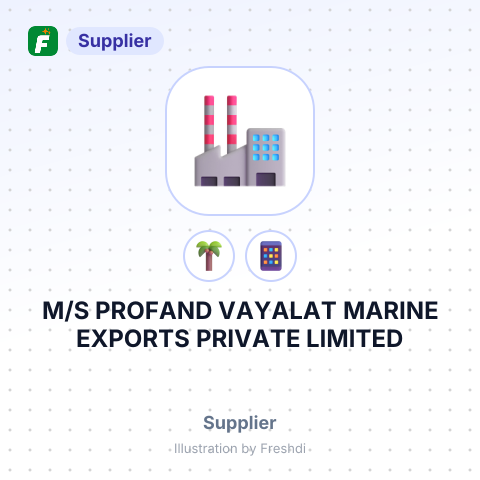 M/S PROFAND VAYALAT MARINE EXPORTS PRIVATE LIMITED – summary card, no photo uploaded yet