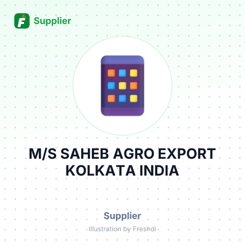 M/S SAHEB AGRO EXPORT KOLKATA INDIA – summary card, no photo uploaded yet