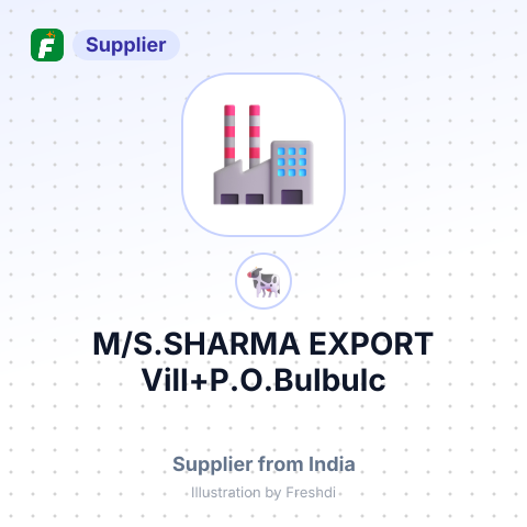 M/S.SHARMA EXPORT Vill+P.O.Bulbulc – summary card, no photo uploaded yet