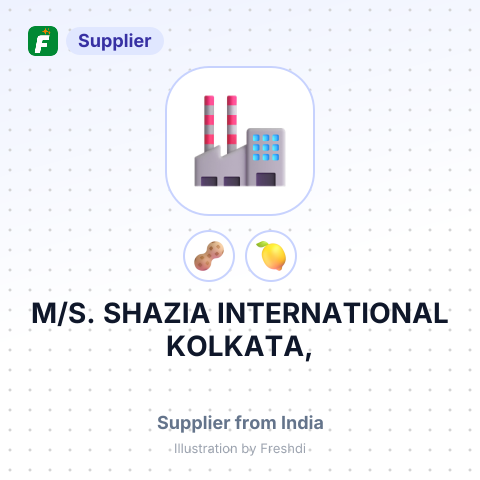 M/S. SHAZIA INTERNATIONAL KOLKATA, – summary card, no photo uploaded yet