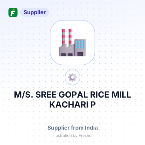M/S. SREE GOPAL RICE MILL KACHARI P – summary card, no photo uploaded yet