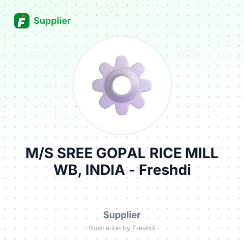 M/S SREE GOPAL RICE MILL WB, INDIA – summary card, no photo uploaded yet