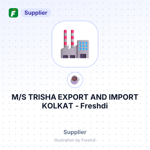 M/S TRISHA EXPORT AND IMPORT KOLKAT – summary card, no photo uploaded yet