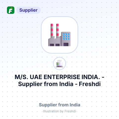 M/S. UAE ENTERPRISE INDIA. – summary card, no photo uploaded yet
