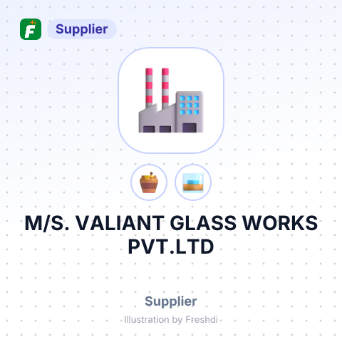 M/S. VALIANT GLASS WORKS PVT.LTD – summary card, no photo uploaded yet