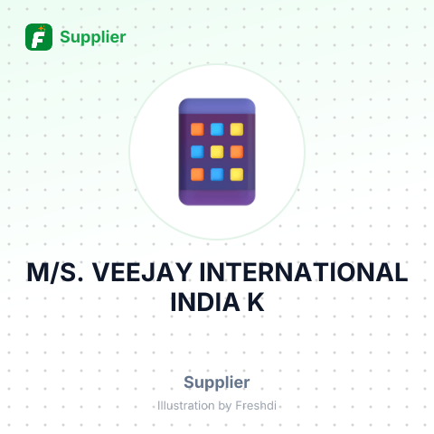 M/S. VEEJAY INTERNATIONAL INDIA K – summary card, no photo uploaded yet