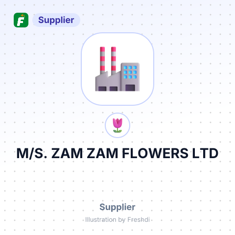 M/S. ZAM ZAM FLOWERS LTD – summary card, no photo uploaded yet