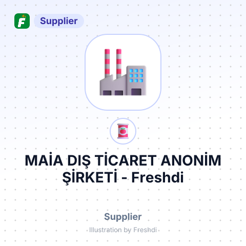 MAİA DIŞ TİCARET ANONİM ŞİRKETİ – summary card, no photo uploaded yet