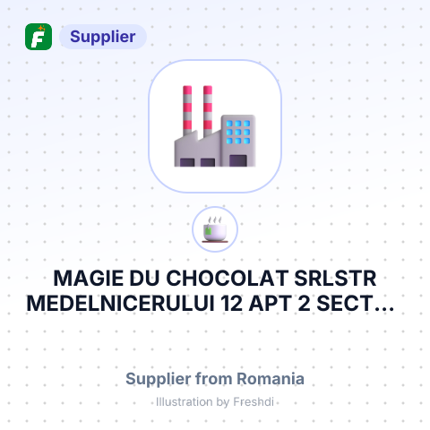 MAGIE DU CHOCOLAT SRLSTR MEDELNICERULUI 12 APT 2 SECTOR 1 BUCURESTI ROMANIA – summary card, no photo uploaded yet