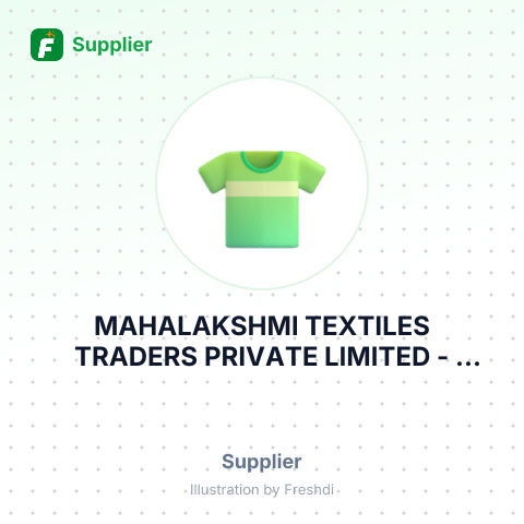 MAHALAKSHMI TEXTILES TRADERS PRIVATE LIMITED – summary card, no photo uploaded yet