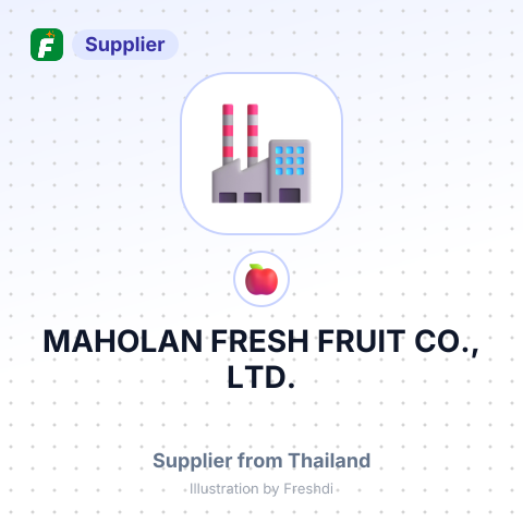 MAHOLAN FRESH FRUIT CO., LTD. – summary card, no photo uploaded yet