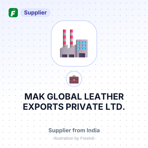 MAK GLOBAL LEATHER EXPORTS PRIVATE LTD. – summary card, no photo uploaded yet