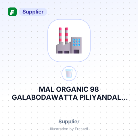 MAL ORGANIC 98 GALABODAWATTA PILIYANDALA TSO - EREG DDC RMU ORDER – summary card, no photo uploaded yet