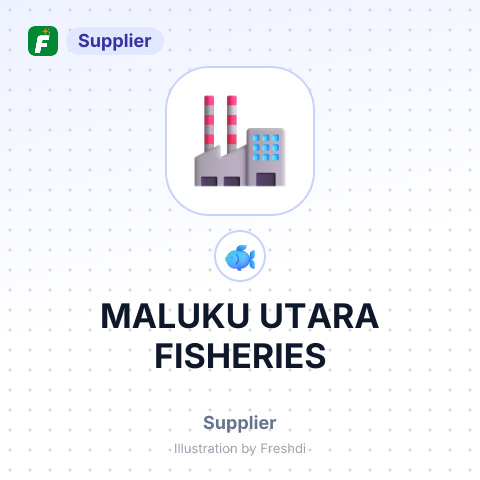MALUKU UTARA FISHERIES – summary card, no photo uploaded yet