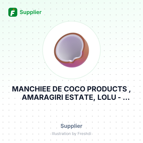 MANCHIEE DE COCO PRODUCTS , AMARAGIRI ESTATE, LOLU – summary card, no photo uploaded yet
