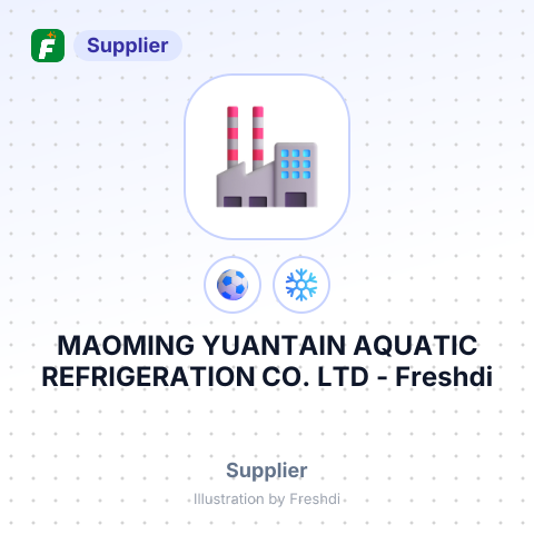MAOMING YUANTAIN AQUATIC REFRIGERATION CO. LTD – summary card, no photo uploaded yet